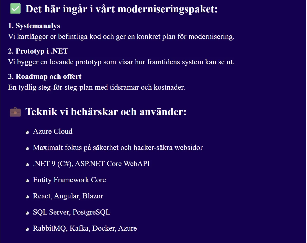 Modernisera era system snabbt och tryggt, vi omvandlar kodbasen till en stabil .NET Core-lösning.